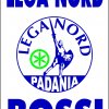 I Manifesti Lega Nord - 2004